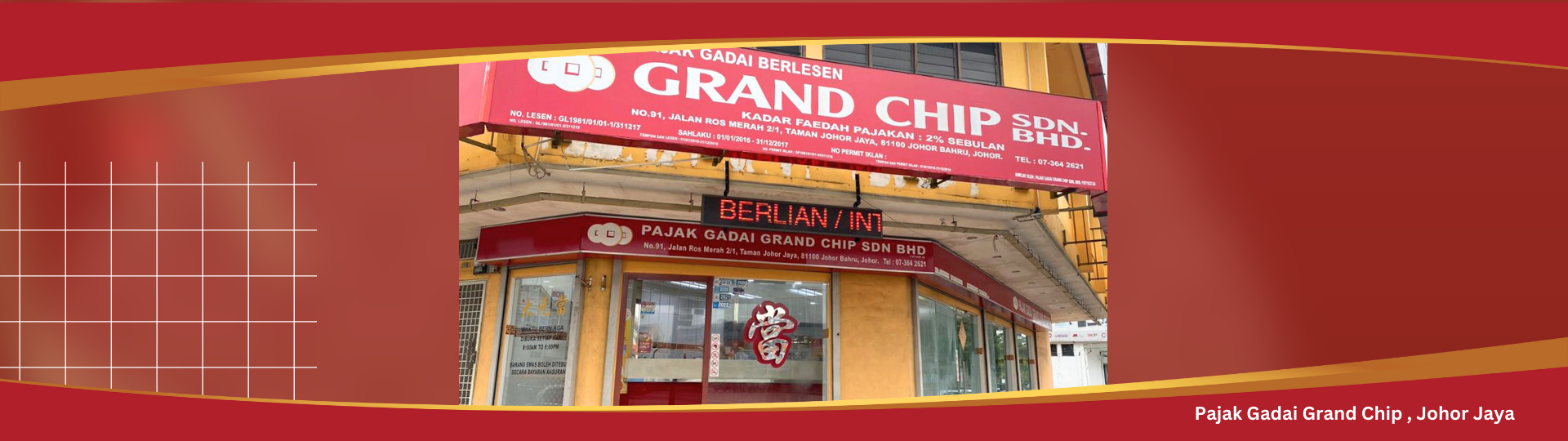 Pajak Gadai Grand Chip , Johor Jaya