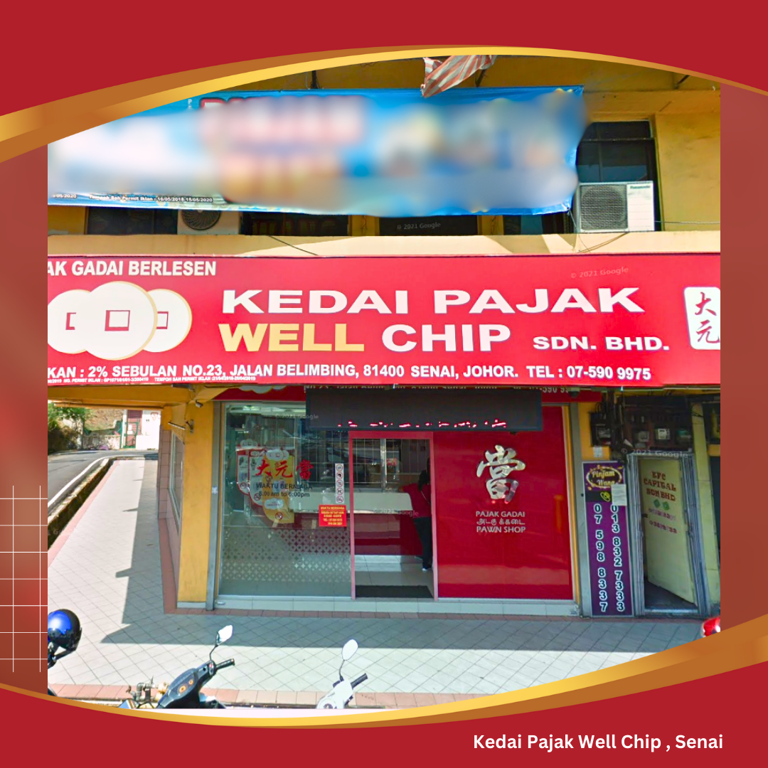 Kedai Pajak Well Chip , Senai